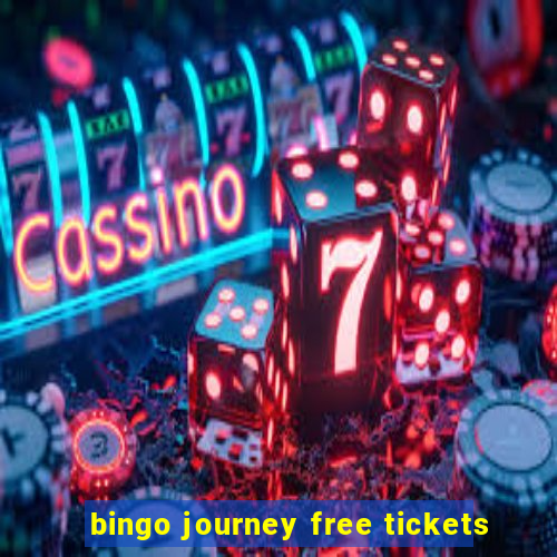 bingo journey free tickets