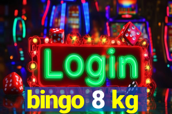 bingo 8 kg