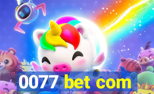 0077 bet com