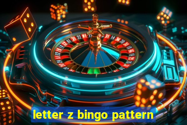 letter z bingo pattern