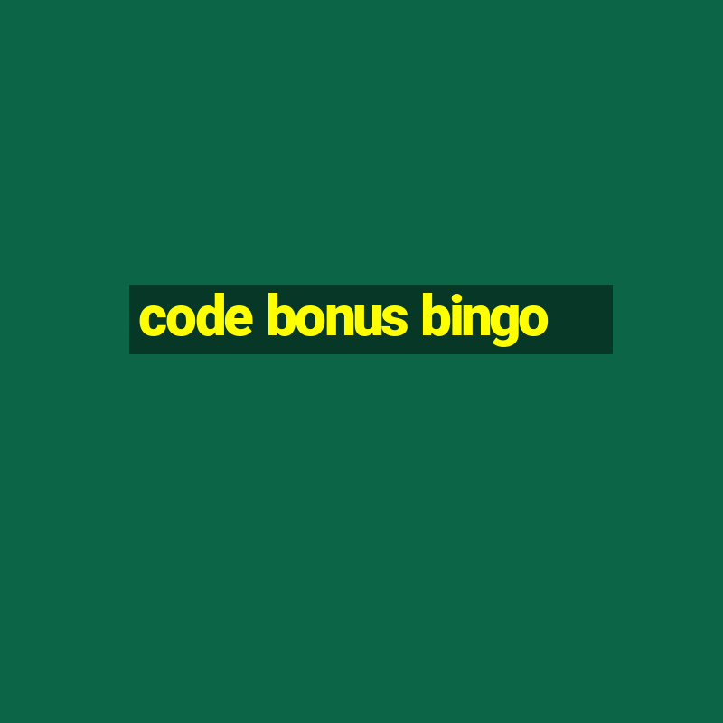 code bonus bingo