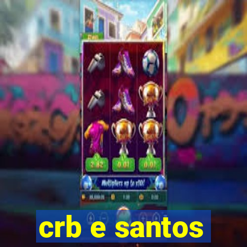 crb e santos