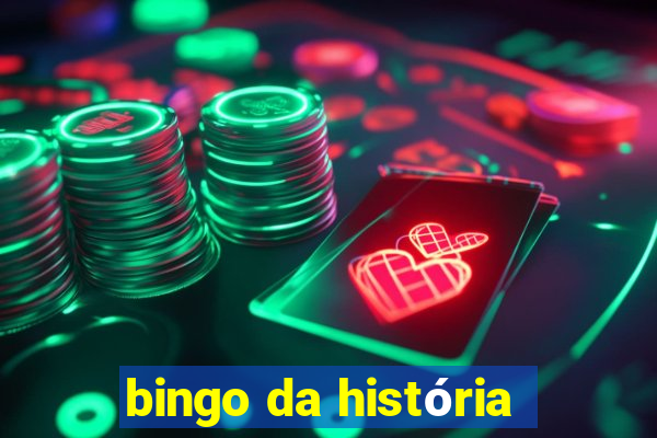 bingo da história