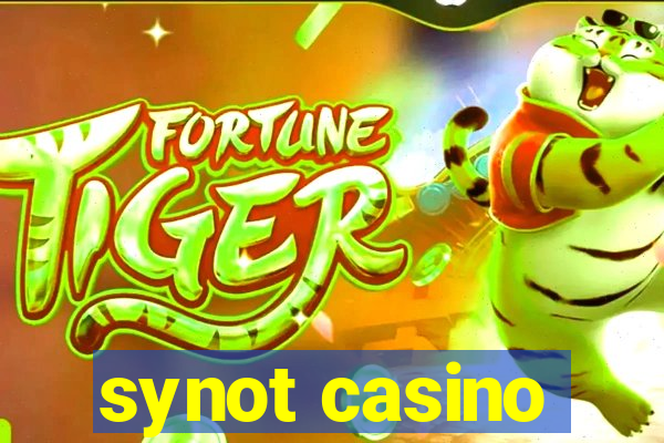 synot casino