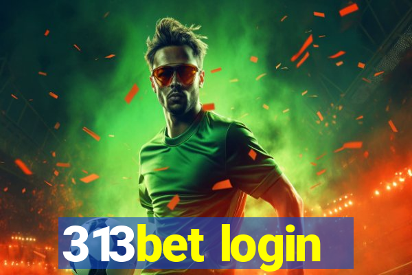 313bet login