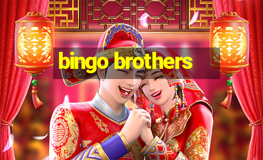 bingo brothers