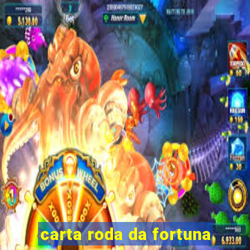 carta roda da fortuna