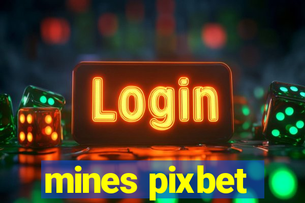 mines pixbet