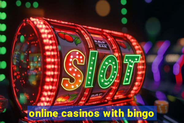 online casinos with bingo