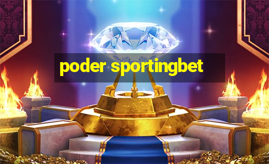 poder sportingbet