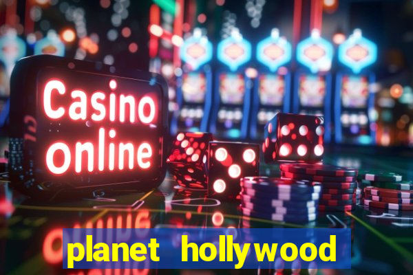 planet hollywood casino hotel las vegas