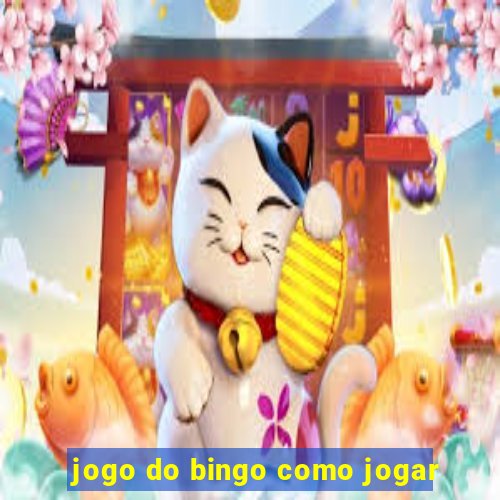 jogo do bingo como jogar