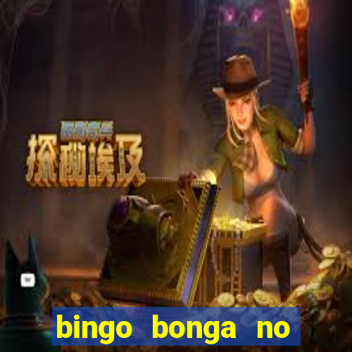 bingo bonga no deposit bonus codes