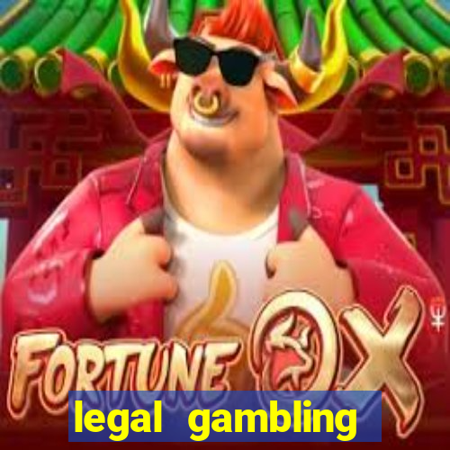 legal gambling online casino