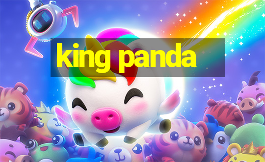 king panda