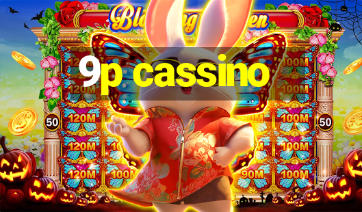 9p cassino