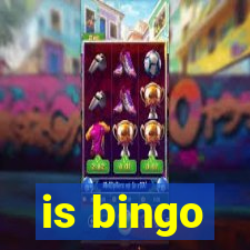 is bingo