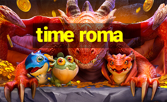 time roma