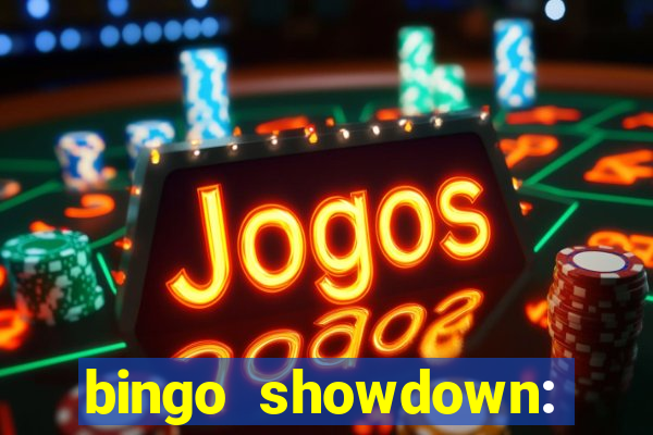 bingo showdown: jogo de bingo