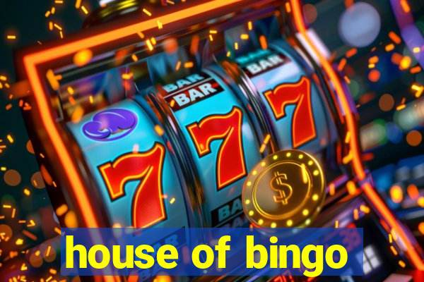 house of bingo