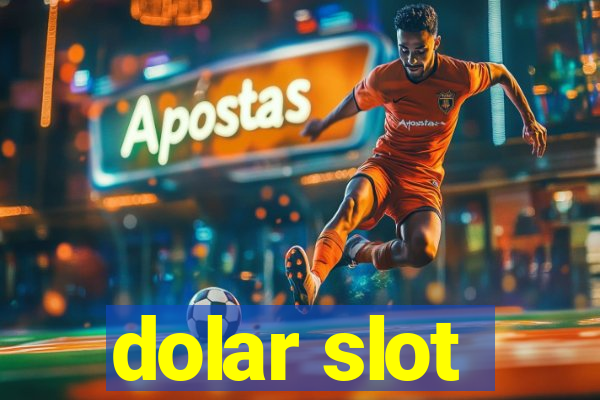 dolar slot