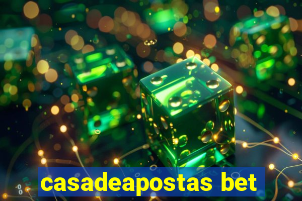 casadeapostas bet