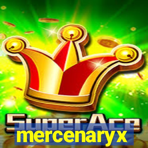 mercenaryx