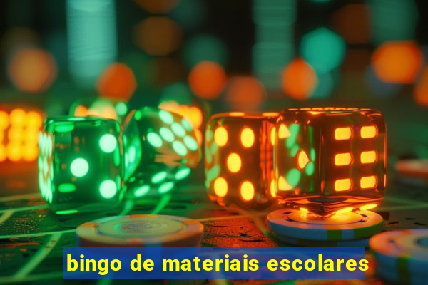 bingo de materiais escolares