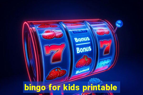 bingo for kids printable