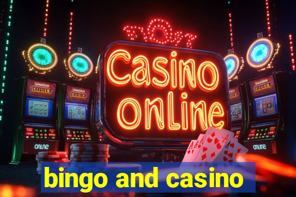 bingo and casino