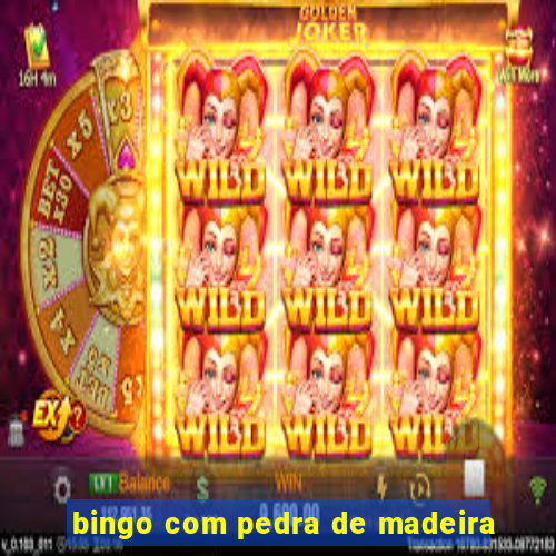 bingo com pedra de madeira