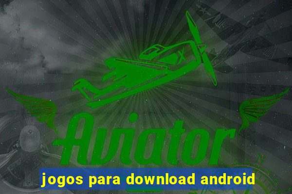 jogos para download android