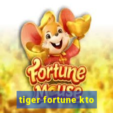 tiger fortune kto