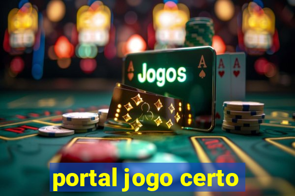 portal jogo certo