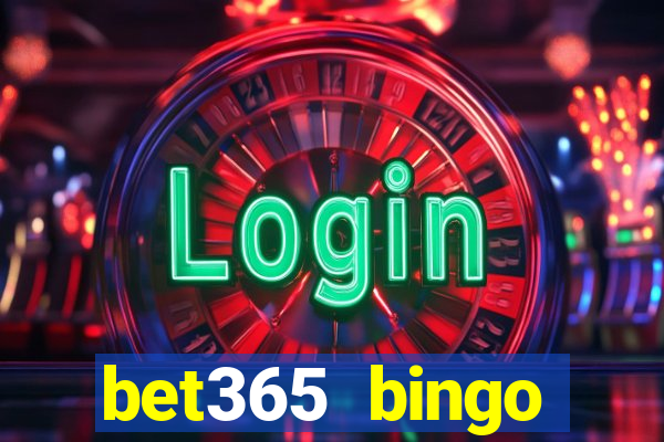 bet365 bingo android app