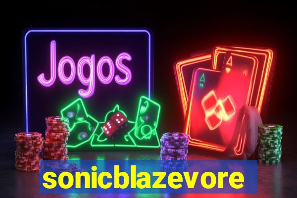 sonicblazevore