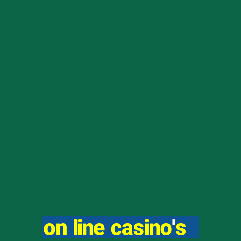 on line casino's