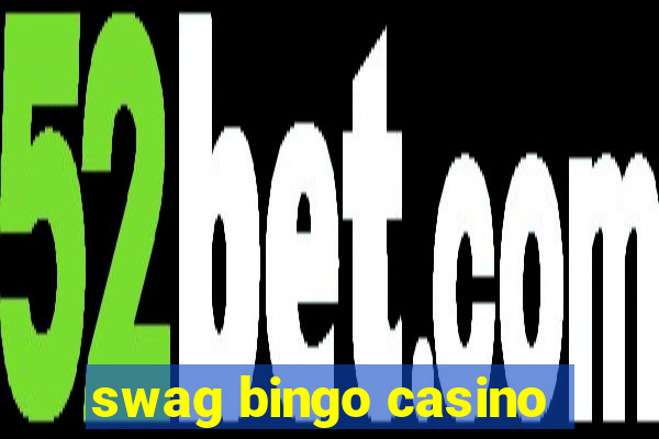 swag bingo casino