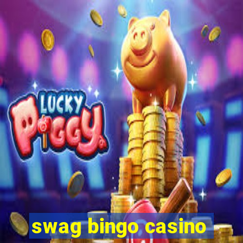 swag bingo casino