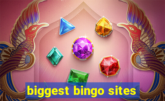 biggest bingo sites