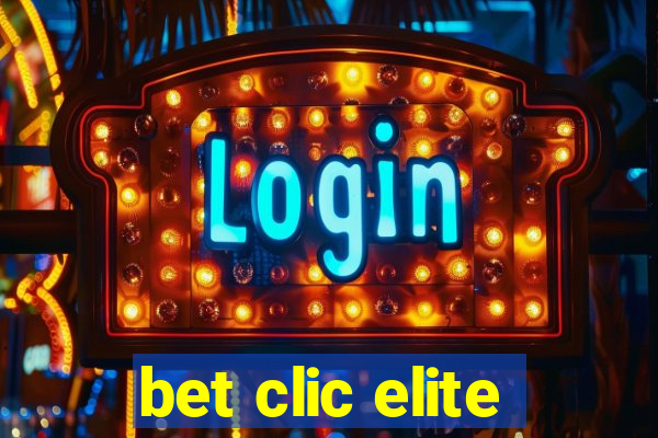 bet clic elite