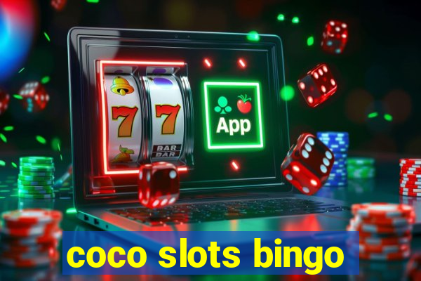 coco slots bingo