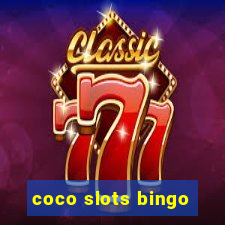 coco slots bingo