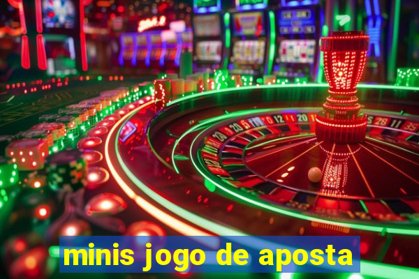 minis jogo de aposta