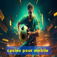 casino pour mobile