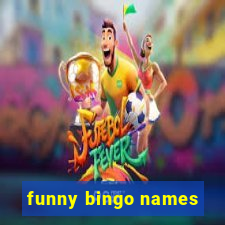 funny bingo names