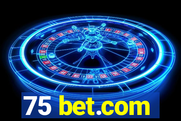 75 bet.com