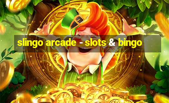 slingo arcade - slots & bingo