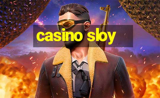 casino sloy