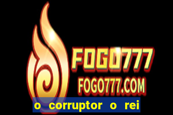 o corruptor o rei do submundo e a filha do pastor pdf grátis